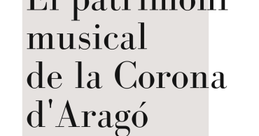 III Congreso Internacional “El Patrimonio Musical en la Corona de Aragón”