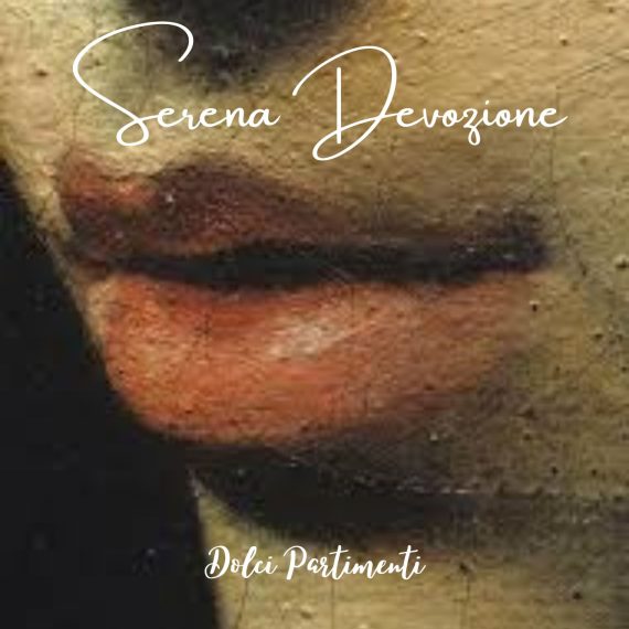 «Serena Devozione»