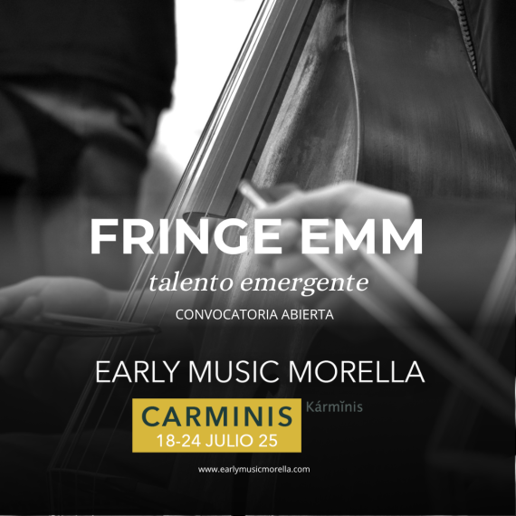 OPEN CALL FRINGE 2025 – FESTIVAL EARLY MUSIC MORELLA